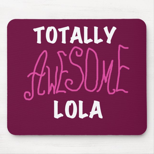 Mousepad T-shirts e presentes, totalmente incríveis, Lola,  (Frente)