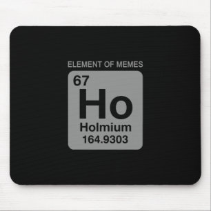 Mousepad Tabela Periódica da Ciência 67 Elemento Meme de Me
