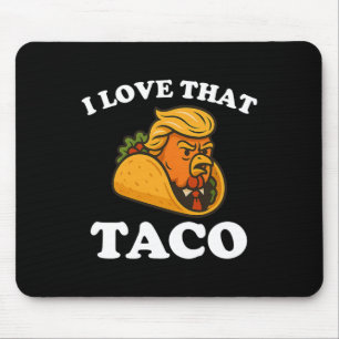 Mousepad Taco Engraçado Frango Taco Trump Sempre Desiste