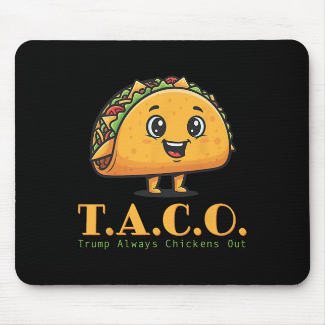 Mousepad Taco Engraçado Trump Sempre Foge Vamos De Saída Va (Frente)
