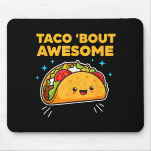 Mousepad Taco sobre incrível piada engraçada kawaii comida