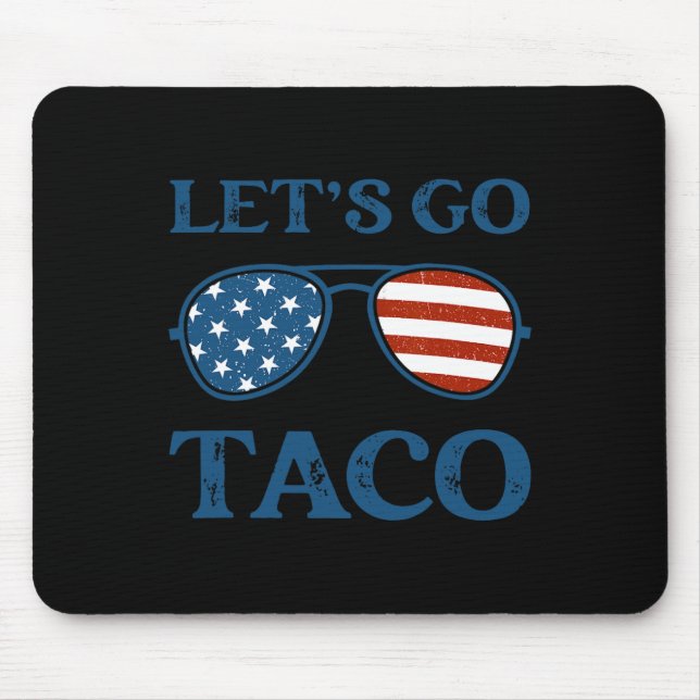 Mousepad Taco Trump 2025 Retro Sungles Vamos Engraçado Go T (Frente)