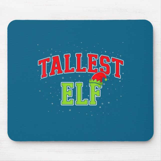Mousepad Tallest Elf Christmas Family Matching Group Xmas  (Frente)