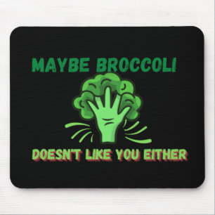 Mousepad Talvez Broccoli também não goste de você
