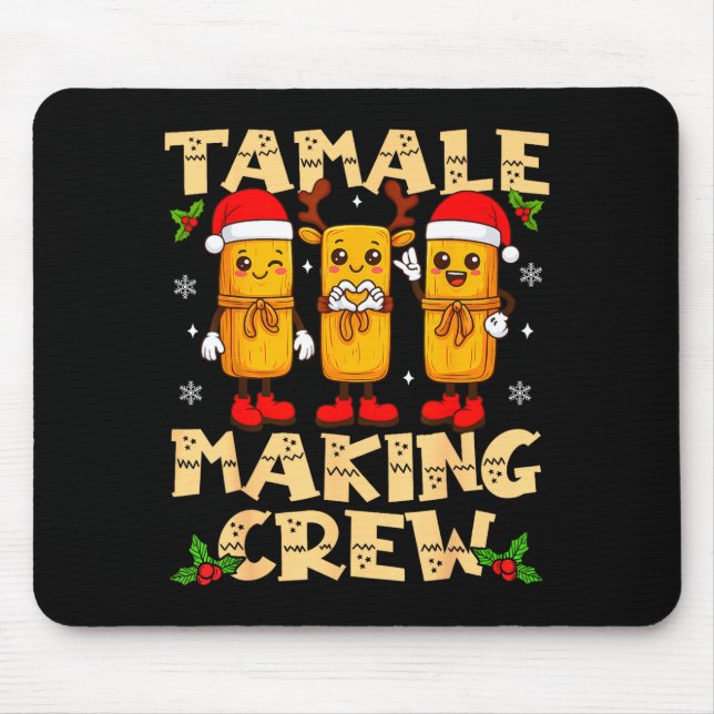 Mousepad Tamale Making Crew Tamale Season Funny Mexican Chr (Frente)