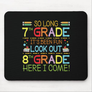 Mousepad Tão Longa 7 - Cuidado com a 8ª série!