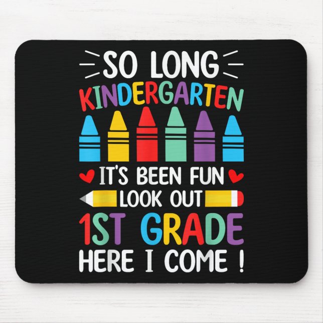 Mousepad Tão Longa Graduação De Jardim De Infância Primeiro (Frente)