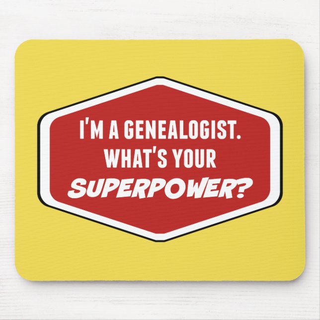 Mousepad Tapeçaria Personalizada Superpoder do Genealogista (Frente)