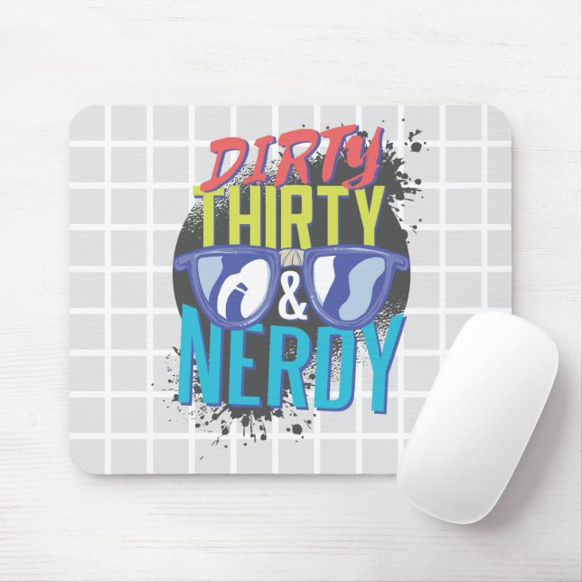 Mousepad Tapete de Mouse Dirty Thirty & Nerdy Grid (Com mouse)