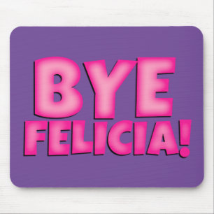 Mousepad Tapete do rato de Felicia do adeus, decoração