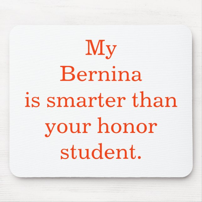 Mousepad Tapete do rato para amantes de Bernina (Frente)