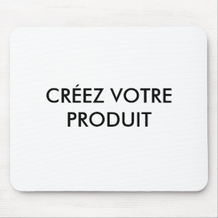 Mousepad Tapis de souris - Créez un tapis de souris