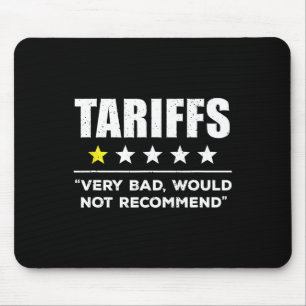 Mousepad Tarifa Trump EUA Não Recomendaria Tarifas Engraçad