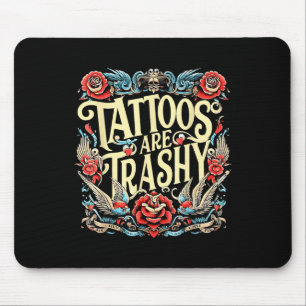 Mousepad Tatuagens Engraçadas De Tatuagem Humor São Trashy