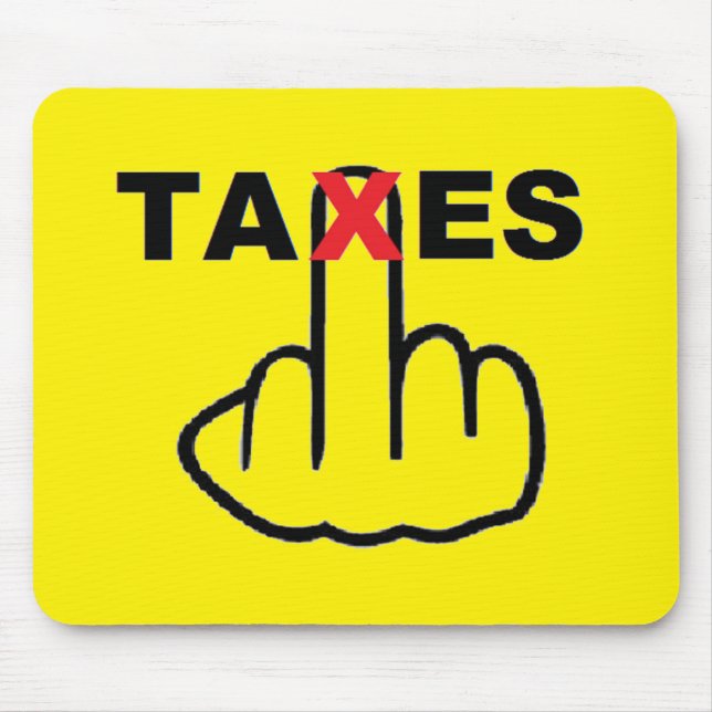Mousepad Taxes Too High (Frente)