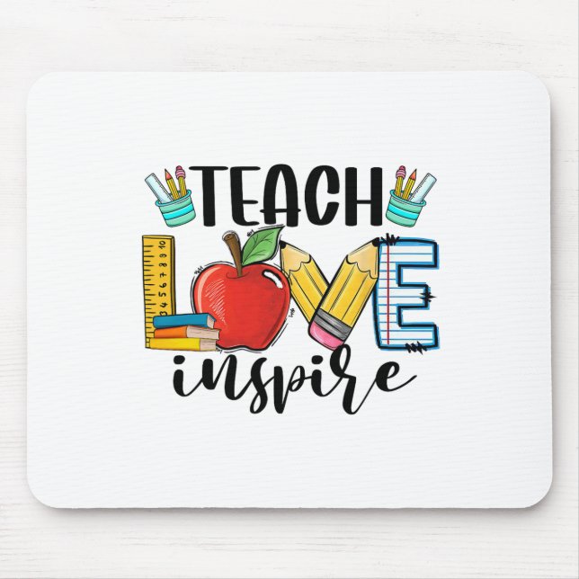 Mousepad Teach Love Inspire Shirt Funny Ck To School Teache (Frente)