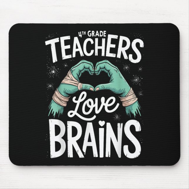 Mousepad Teacher Halloween S 4th Grade Teachers Love Brains (Frente)