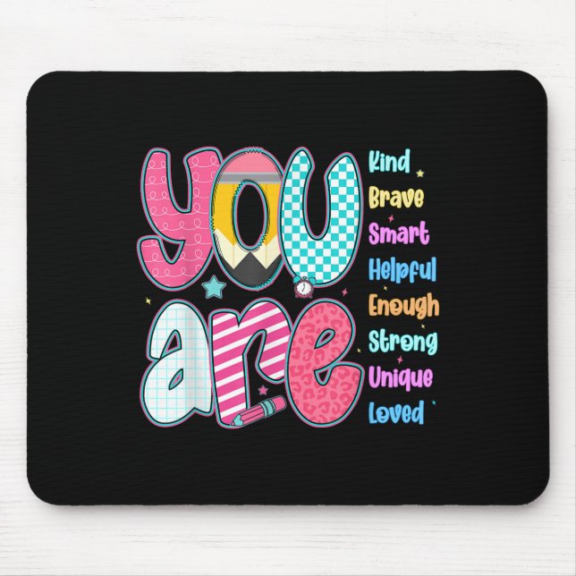 Mousepad Teacher You Are Smart Brave Strong Kind Loved Moti (Frente)