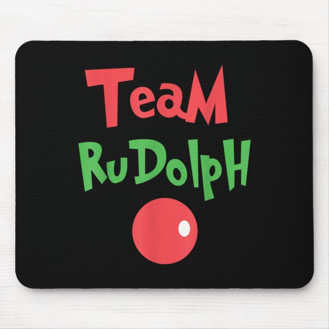 Mousepad Team Rudolph - Rudolph The Red Nose Reindeer  (Frente)