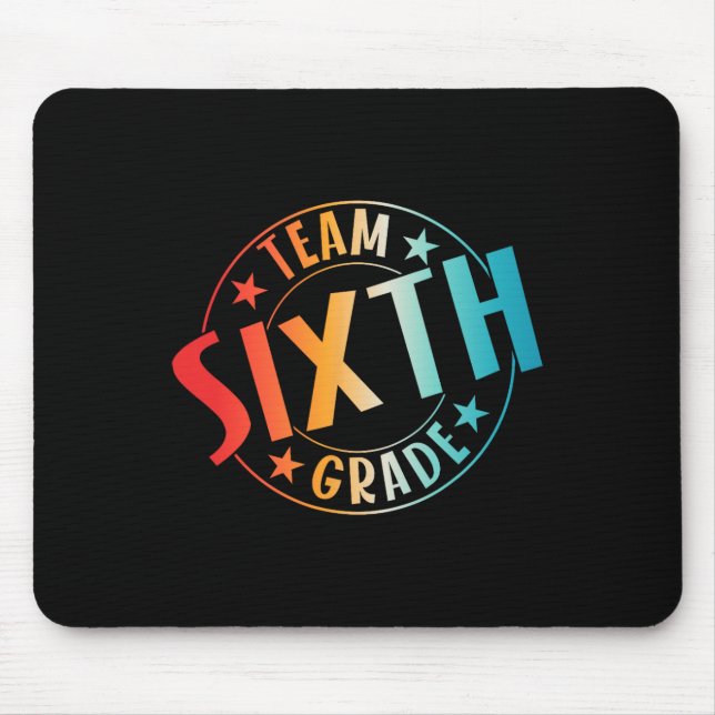 Mousepad Team Sixth Grade Teacher Student Ck To School 6th  (Frente)