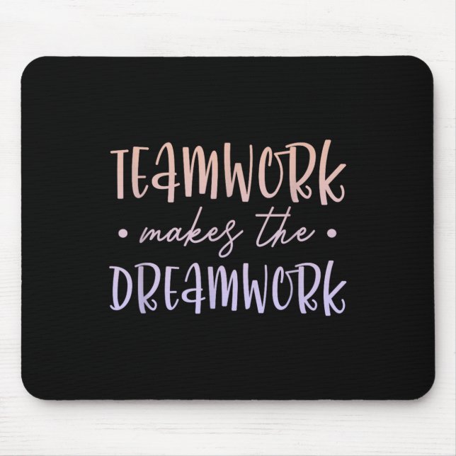 Mousepad Teamwork Makes The Dreamwork Employee Team Motivat (Frente)