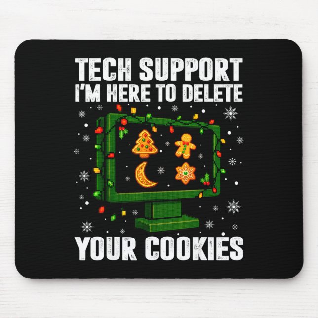 Mousepad Tech Suprt Delete Your Cookies Men Ugly Christmas  (Frente)