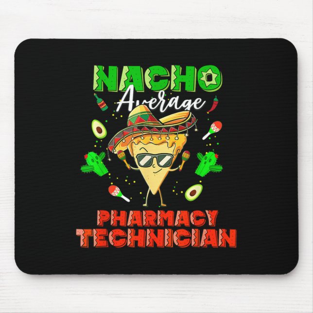 Mousepad Técnico Farmático Médio Nacho Mexicano (Frente)