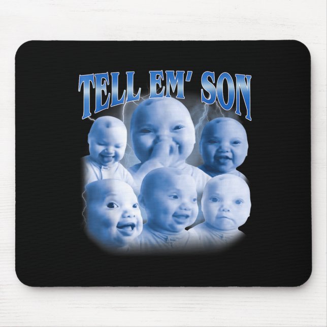 Mousepad Tell em Son Funny Ai Niche Baby Laugh Holding Gen  (Frente)