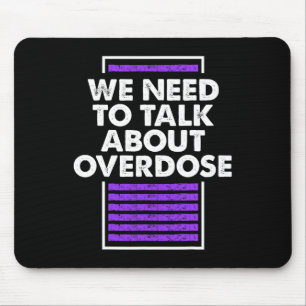 Mousepad Temos De Falar De Sobredosagem 1