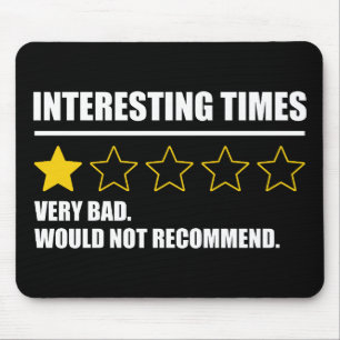 Mousepad Tempos Interessantes - Muito Ruim Não Recomendaria