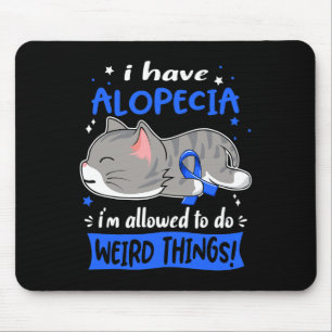 Mousepad Tenha Alopecia. Estou autorizado a fazer coisas es