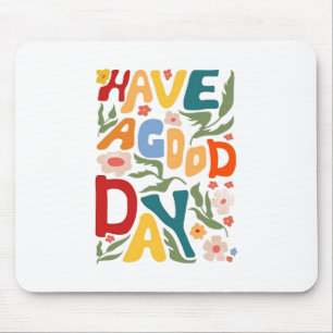 Mousepad tenha um bom dia