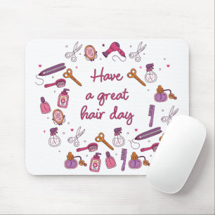 Mousepad TENHA UM DIA DE CABELO EXCELENTE - Homens e mulher