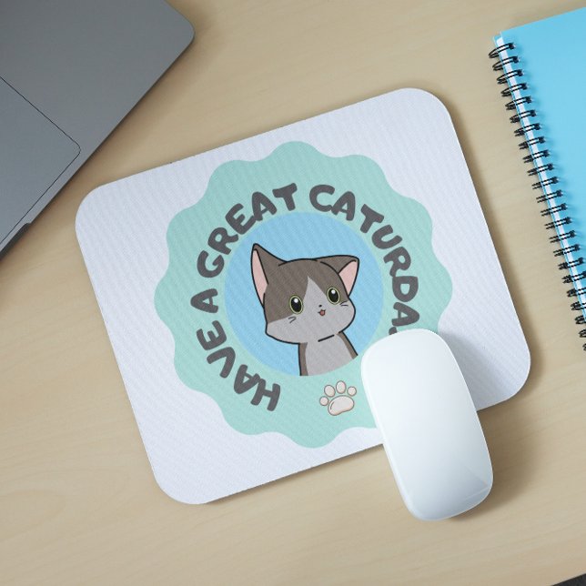 Mousepad Tenha um excelente no sábado! Cartunista Blue Gree (Criador carregado)