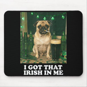 Mousepad Tenho aquele irlandês na festa do pug 2026 dia de 