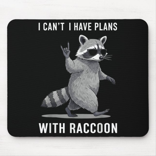 Mousepad Tenho Planos Com Homens Da Racoon Mulheres Criam C (Frente)