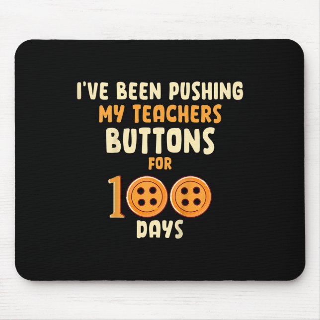 Mousepad Tenho pressionado meus botões de professores por 1 (Frente)