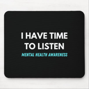 Mousepad Tenho Tempo Para Ouvir A Consciência Da Prevenção