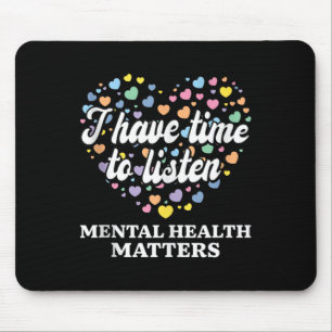 Mousepad Tenho Tempo Para Ouvir A Consciência Mental Da Saú