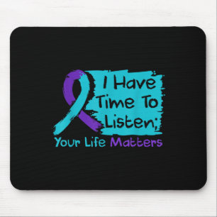 Mousepad Tenho Tempo Para Ouvir Sua Vida Como Suicídio Prev
