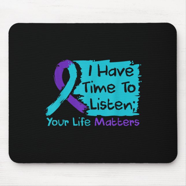Mousepad Tenho Tempo Para Ouvir Sua Vida Como Suicídio Prev (Frente)