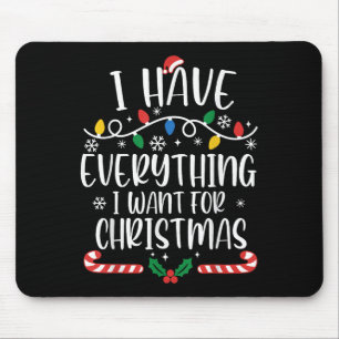 Mousepad Tenho tudo que quero no Natal, sou eu