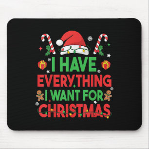 Mousepad Tenho tudo que quero no Natal, sou eu