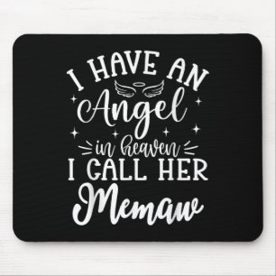 Mousepad Tenho Um Anjo No Céu E Chamo-Lhe "Memaw"