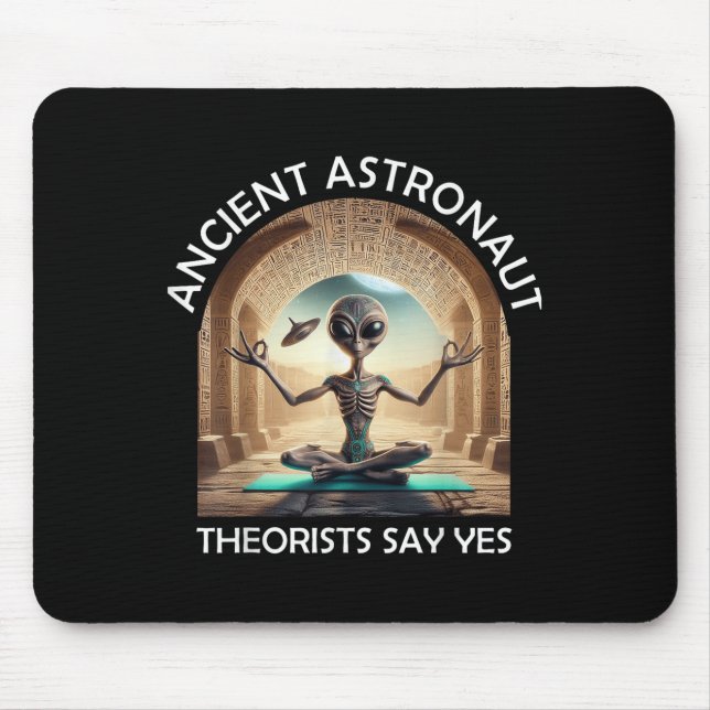 Mousepad Teóricos dos Astronautas Antigos de Yoga dizem sim (Frente)