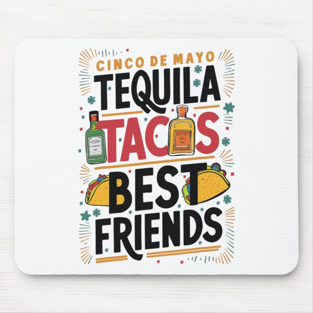 Mousepad Tequila Tacos Melhores Amigos Bebendo Cinco De May (Frente)