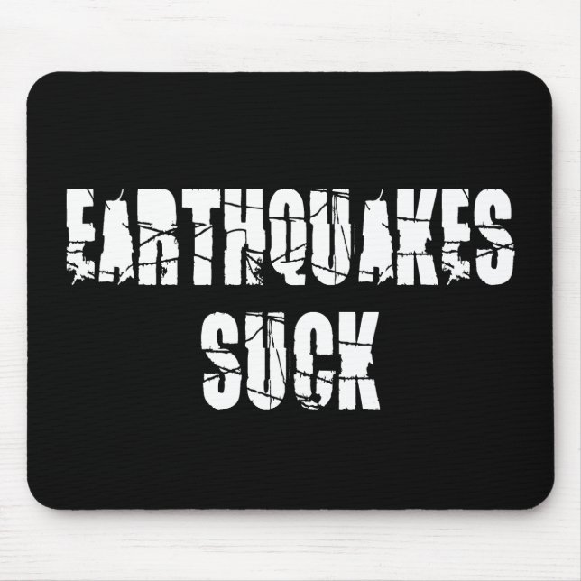 Mousepad Terremotos chupam - Sobrevivência do terremoto (Frente)