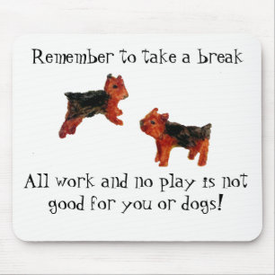 Mousepad Terrier Dog Art All Work and No Play Cote