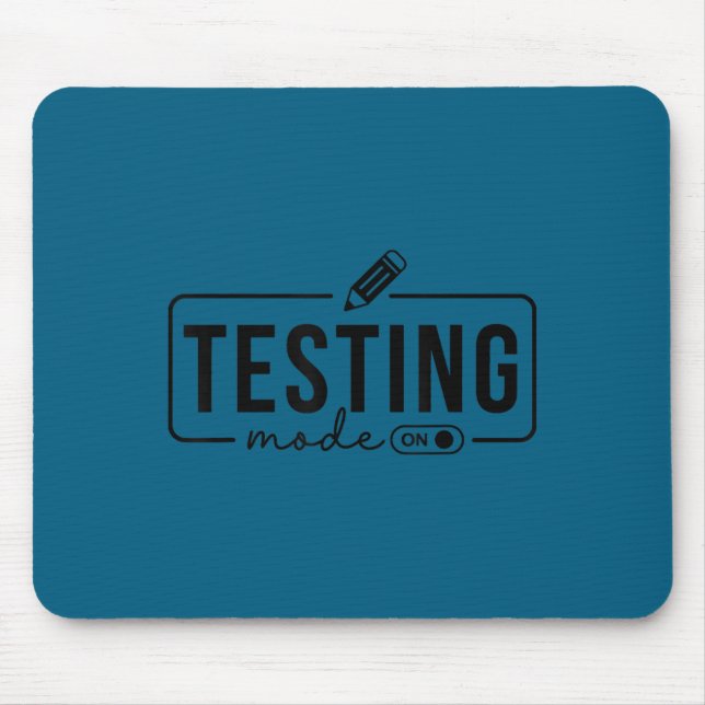 Mousepad Test Day Teacher Shirt Testing Mode On For Women K (Frente)