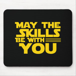Mousepad Teste Do Dia - Que As Habilidades Estejam Com Você